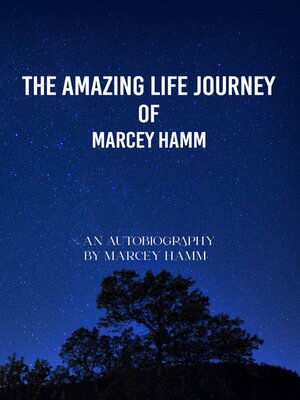 cover image of The Amazing Life Journey of Marcey Hamm